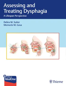 Suiter / Gosa |  Assessing and Treating Dysphagia | Buch |  Sack Fachmedien