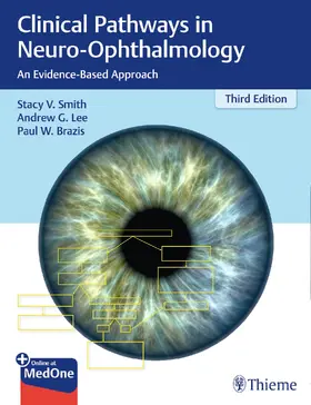 Lee / Smith / Brazis |  Clinical Pathways in Neuro-Ophthalmology | Buch |  Sack Fachmedien