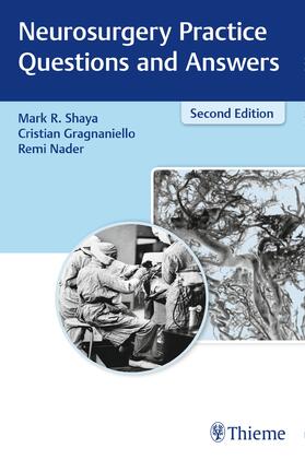 Shaya / Gragnaniello / Nader |  Neurosurgery Practice Questions and Answers | Buch |  Sack Fachmedien
