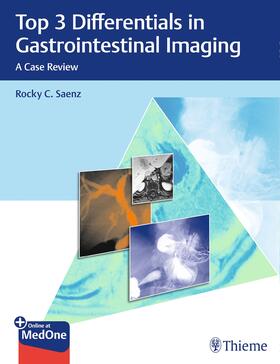 Saenz |  Top 3 Differentials in Gastrointestinal Imaging | Buch |  Sack Fachmedien
