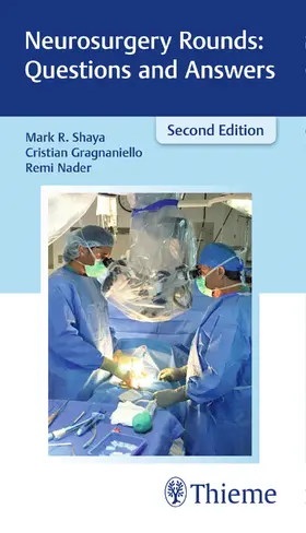 Shaya / Gragnaniello / Nader |  Neurosurgery Rounds: Questions and Answers | eBook | Sack Fachmedien