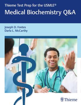 Fontes / McCarthy |  Thieme Test Prep for the Usmle(r) Medical Biochemistry Q&A | Buch |  Sack Fachmedien