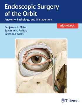 Sacks / Bleier / Freitag |  Bleier, B: Endoscopic Surgery of the Orbit | Buch |  Sack Fachmedien