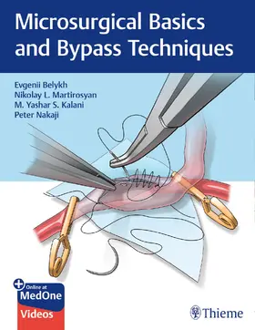 Belykh / Martirosyan / Kalani |  Microsurgical Basics and Bypass Techniques | eBook | Sack Fachmedien