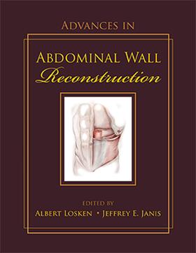 Losken / Janis |  Advances in Abdominal Wall Reconstruction | Buch |  Sack Fachmedien