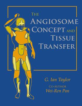 Taylor / Pan |  The Angiosome Concept and Tissue Transfer | Buch |  Sack Fachmedien