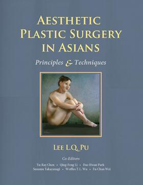 Pu / Chen / Li |  Aesthetic Plastic Surgery in Asians | Buch |  Sack Fachmedien