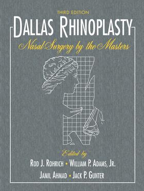 Rohrich / Adams, Jr. / Jr. |  Dallas Rhinoplasty | eBook | Sack Fachmedien