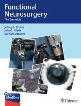 Schulder / Brown / Pilitsis |  Functional Neurosurgery | Buch |  Sack Fachmedien
