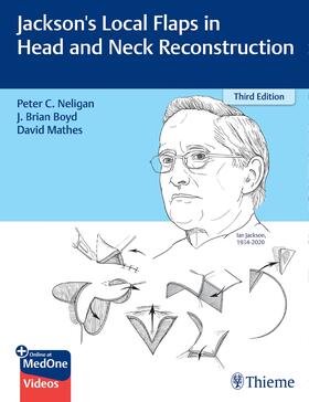 Neligan / Boyd / Mathes |  Jackson's Local Flaps in Head and Neck Reconstruction | Buch |  Sack Fachmedien