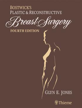 Jones |  Bostwick's Plastic and Reconstructive Breast Surgery - Two Volume Set | eBook | Sack Fachmedien