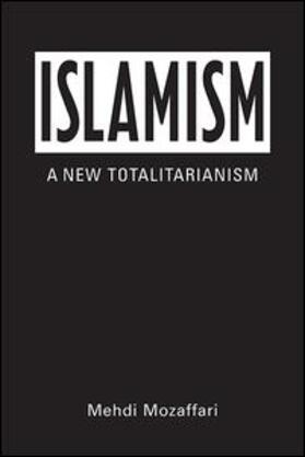 Mozaffari |  Islamism | Buch |  Sack Fachmedien