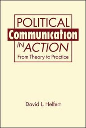 Helfert |  Political Communication in Action | Buch |  Sack Fachmedien