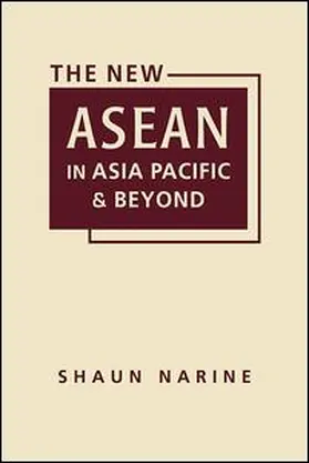 Narine |  The New ASEAN in Asia Pacific & Beyond | Buch |  Sack Fachmedien