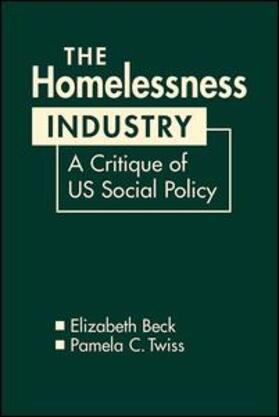 Twiss |  The Homelessness Industry | Buch |  Sack Fachmedien