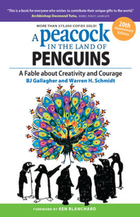 Gallagher / Schmidt |  A Peacock in the Land of Penguins: A Fable about Creativity and Courage | Buch |  Sack Fachmedien