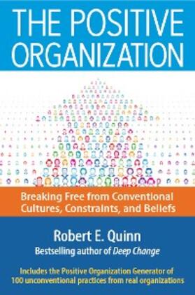 Quinn |  The Positive Organization | eBook | Sack Fachmedien