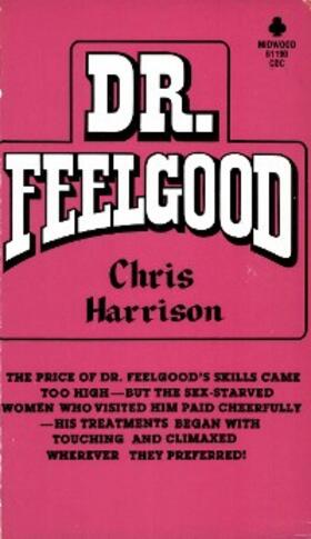 Harrison |  Dr. Feelgood | eBook | Sack Fachmedien