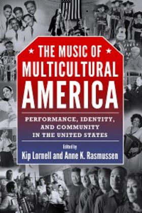 Lornell / Rasmussen |  The Music of Multicultural America | eBook | Sack Fachmedien