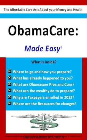 Roberts / M.A. / M.F.A. |  Obamacare: Made Easy | eBook | Sack Fachmedien