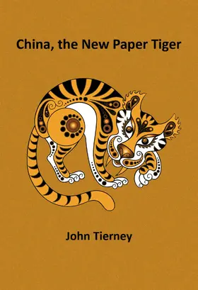 Tierney |  China, the New Paper Tiger | eBook | Sack Fachmedien