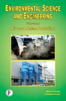 Kumar / Gurjar |  Environmental Science And Engineering (Air And Noise Pollution) | eBook | Sack Fachmedien