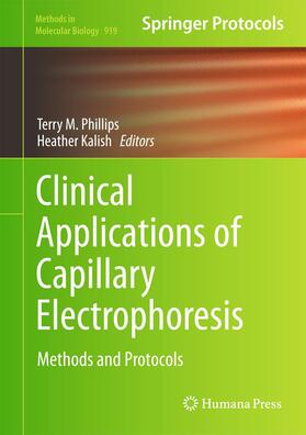 Kalish / Phillips |  Clinical Applications of Capillary Electrophoresis | Buch |  Sack Fachmedien