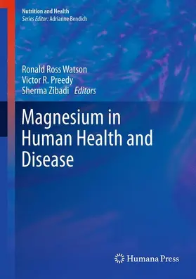 Watson / Zibadi / Preedy |  Magnesium in Human Health and Disease | Buch |  Sack Fachmedien