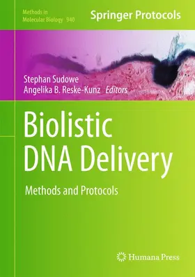 Reske-Kunz / Sudowe |  Biolistic DNA Delivery | Buch |  Sack Fachmedien