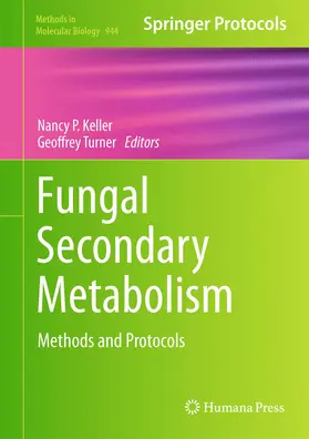 Turner / Keller |  Fungal Secondary Metabolism | Buch |  Sack Fachmedien