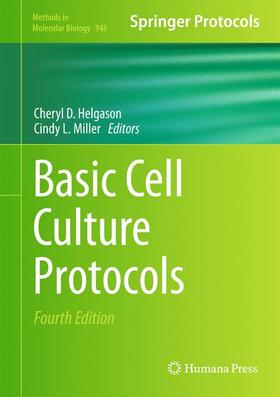 Miller / Helgason |  Basic Cell Culture Protocols | Buch |  Sack Fachmedien