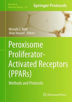 Youssef / Badr |  Peroxisome Proliferator-Activated Receptors (PPARs) | Buch |  Sack Fachmedien