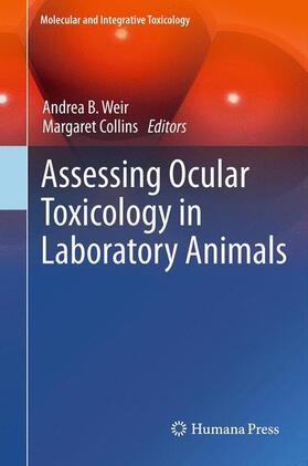 Collins / Weir |  Assessing Ocular Toxicology in Laboratory Animals | Buch |  Sack Fachmedien