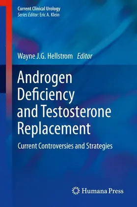 Hellstrom |  Androgen Deficiency and Testosterone Replacement | Buch |  Sack Fachmedien