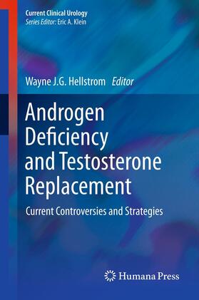 Hellstrom |  Androgen Deficiency and Testosterone Replacement | eBook | Sack Fachmedien