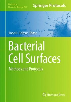 Delcour |  Bacterial Cell Surfaces | Buch |  Sack Fachmedien