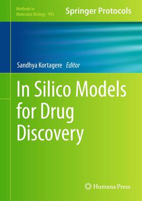 Kortagere |  In Silico Models for Drug Discovery | Buch |  Sack Fachmedien