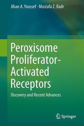 Badr / Youssef |  Peroxisome Proliferator-Activated Receptors | Buch |  Sack Fachmedien