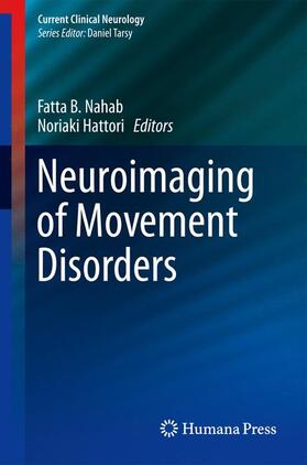 Hattori / Nahab |  Neuroimaging of Movement Disorders | Buch |  Sack Fachmedien