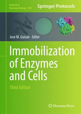 Guisan |  Immobilization of Enzymes and Cells | Buch |  Sack Fachmedien