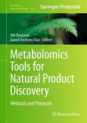 Dias / Roessner |  Metabolomics Tools for Natural Product Discovery | Buch |  Sack Fachmedien