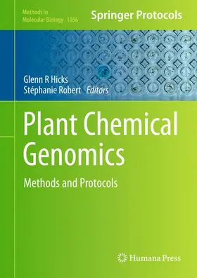 Robert / Hicks |  Plant Chemical Genomics | Buch |  Sack Fachmedien