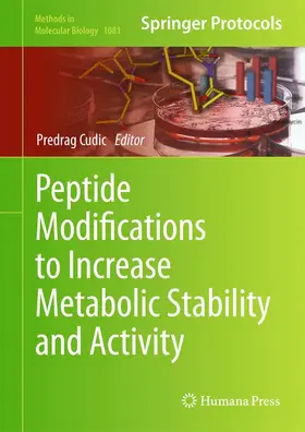 Cudic |  Peptide Modifications to Increase Metabolic Stability and Activity | Buch |  Sack Fachmedien