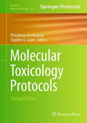 Grant / Keohavong |  Molecular Toxicology Protocols | Buch |  Sack Fachmedien