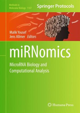 Allmer / Yousef |  miRNomics: MicroRNA Biology and Computational Analysis | Buch |  Sack Fachmedien
