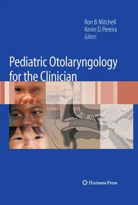 Pereira / Mitchell |  Pediatric Otolaryngology for the Clinician | Buch |  Sack Fachmedien