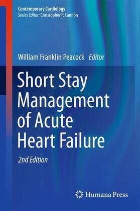 Peacock |  Short Stay Management of Acute Heart Failure | Buch |  Sack Fachmedien