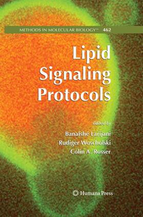 Larijani / Rosser / Woscholski |  Lipid Signaling Protocols | Buch |  Sack Fachmedien