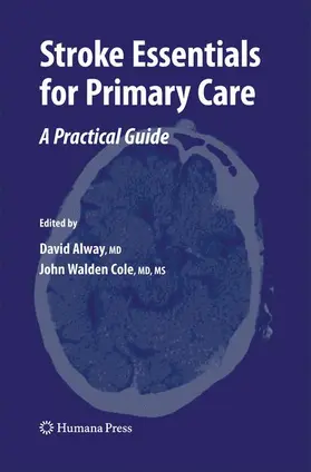 Cole / Alway |  Stroke Essentials for Primary Care | Buch |  Sack Fachmedien