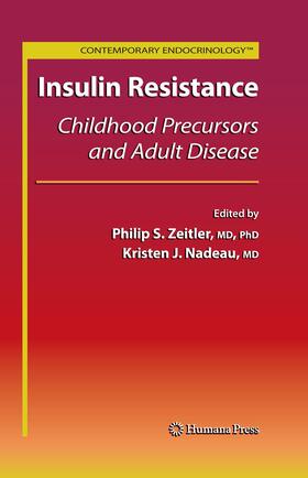 Nadeau / Zeitler |  Insulin Resistance | Buch |  Sack Fachmedien